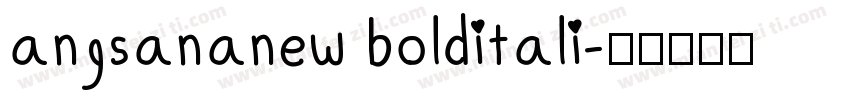 angsananew bolditali字体转换